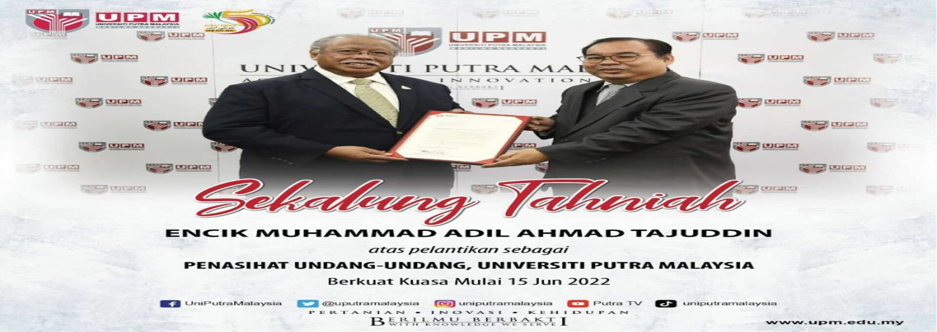 Notice Of Appointment Mr. Muhammad Adil Ahmad Tajuddin As Legal Advisor Of Universiti Putra Malaysia